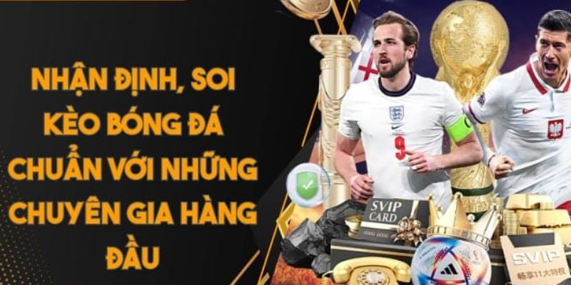 Kinh nghiệm phân tích kèo nhà cái trực tiếp bóng đá