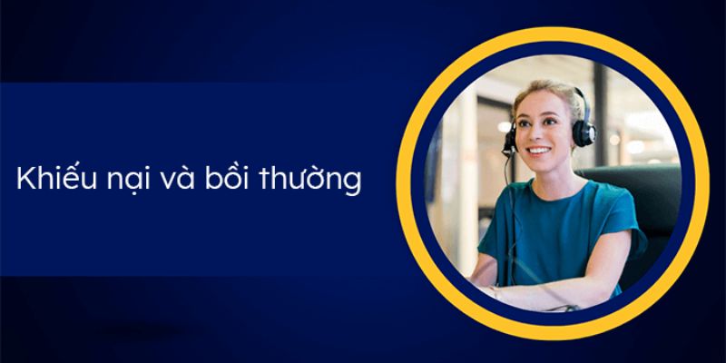 Tại sao khiếu nại và bồi thường là yếu tố quan trọng